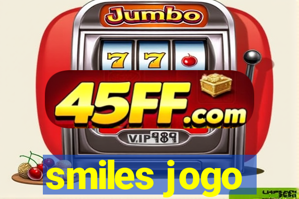 smiles jogo
